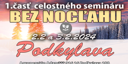 BEZ NOCĽAHU - Olejovo - osobnostné a podnikateľské školenie 1.časť